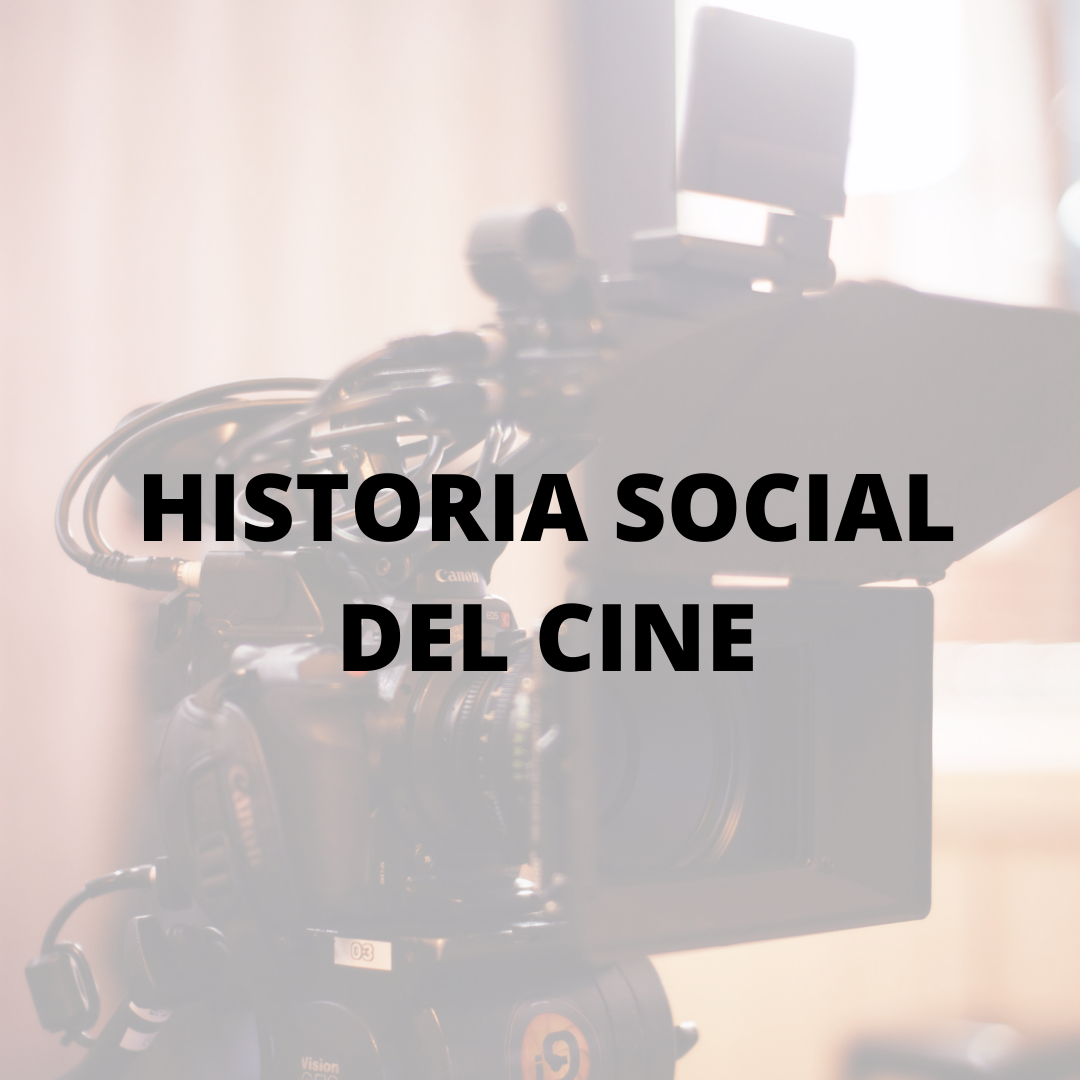 Historia Social del Cine